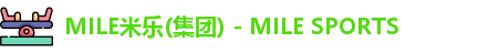 MILE米乐